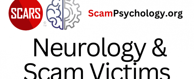 Neurology and Scam Victims on SCARS ScamPsychology.org