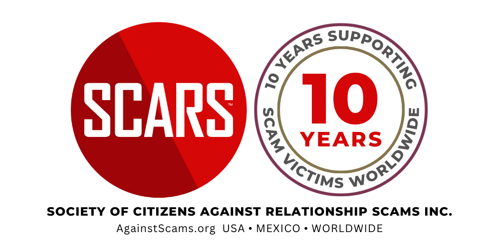 SCARS - Society of Citizens Against Relationship Scams Inc. - 10 Year of Service to Scam Victims Worldwide