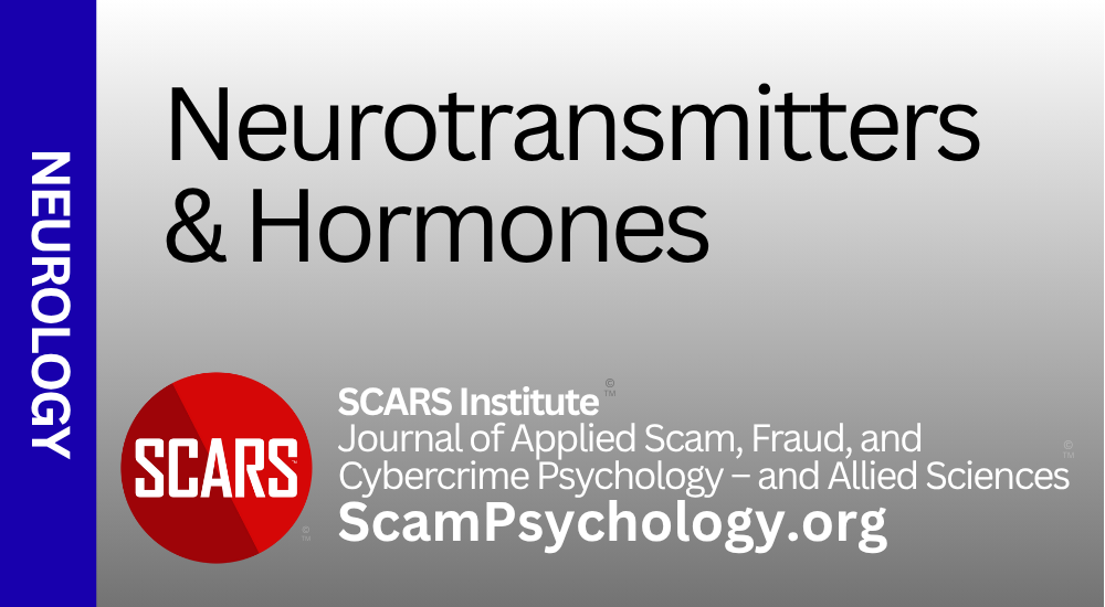 ScamPsychology.org Hormones & Neurotransmitters