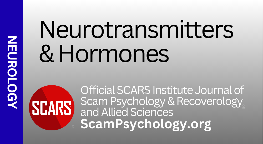 ScamPsychology.org Hormones & Neurotransmitters