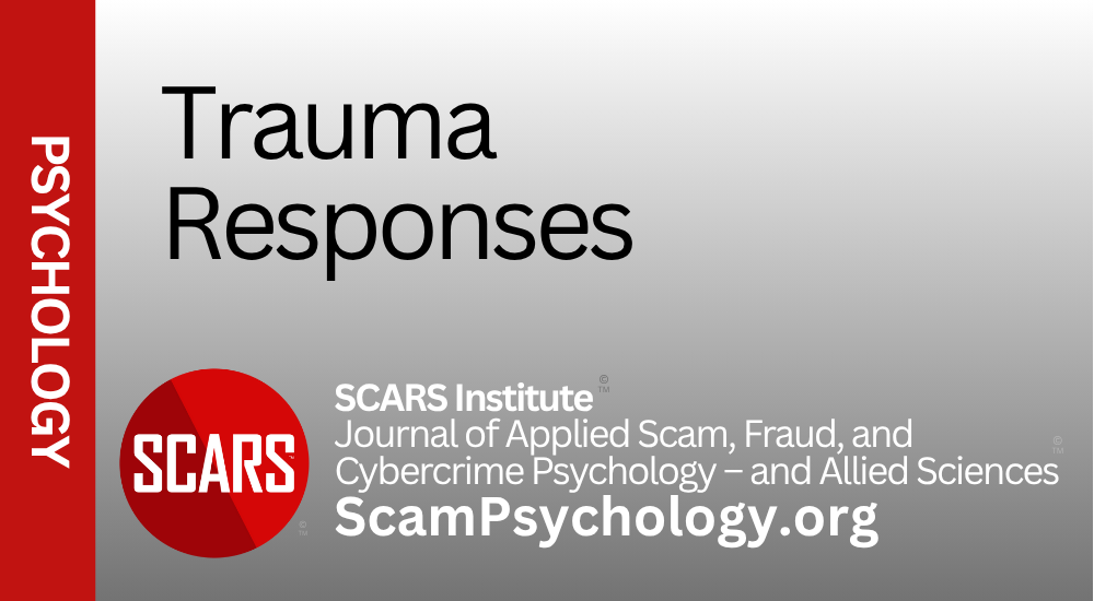 Scam Psychology Trauma Responses