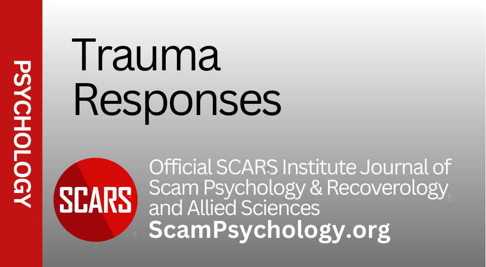 Scam Psychology Trauma Responses