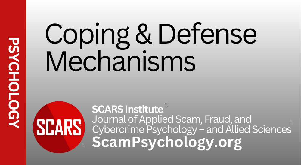 SCARS Institute ScamPsychology.org - Coping and Defense Mechanisms