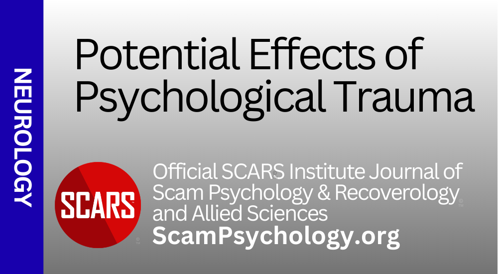 Potential Effects of Psychological Trauma
