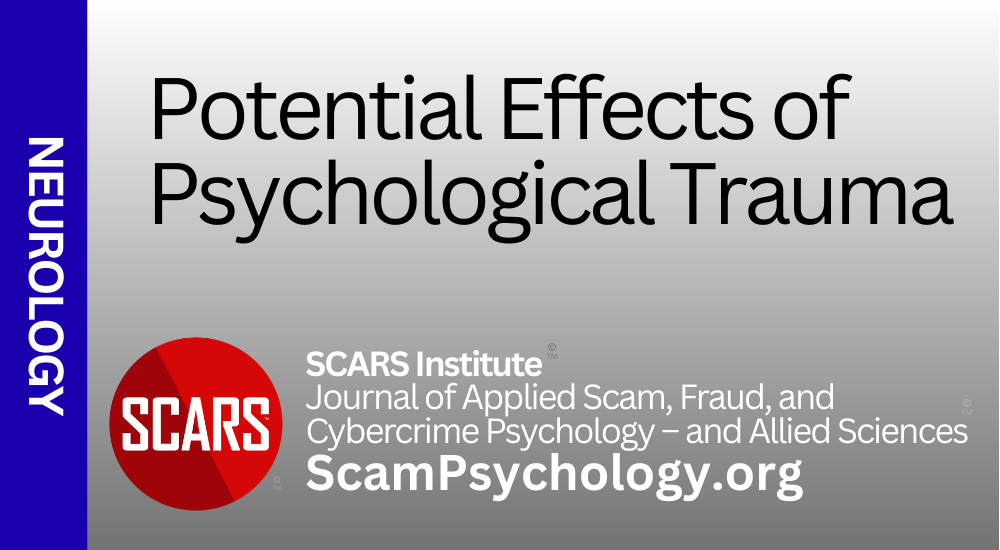 Potential Effects of Psychological Trauma